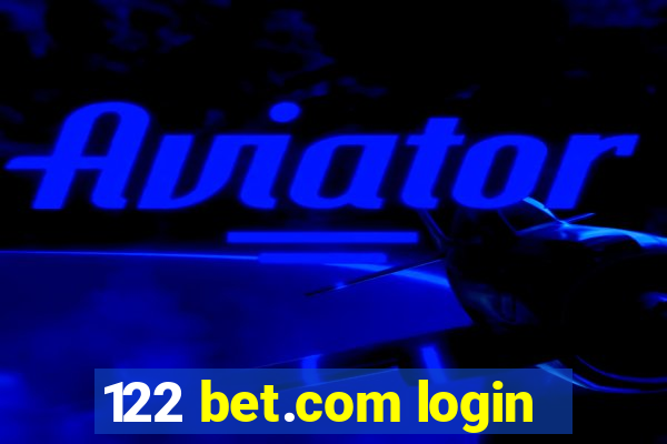 122 bet.com login